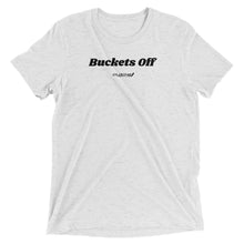 Load image into Gallery viewer, Buckets Off Short Sleeve T
