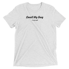Load image into Gallery viewer, Smell My Bag Short Sleeve T
